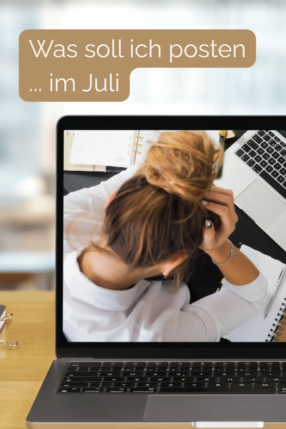 45 Social Media Ideen: Hilfe, was soll ich posten im Juli?!